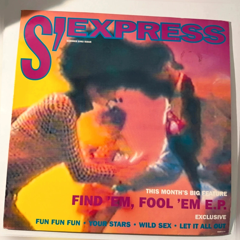 S'Express FIND 'em, fool 'em e.p. Summer 1992 Issue Vinyl Record