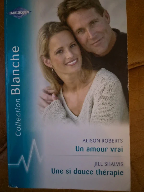 Collection Blanche "un amour vrai" "une si douce thérapie" 2005