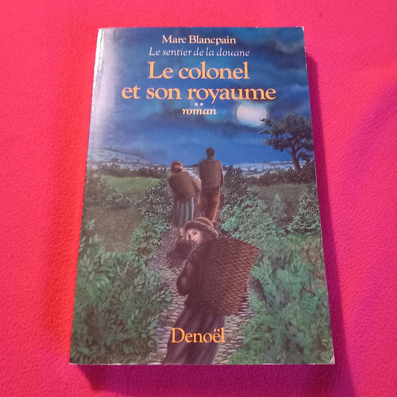 Le Sentier De La Douane/ Le Colonel Et Son Royaume