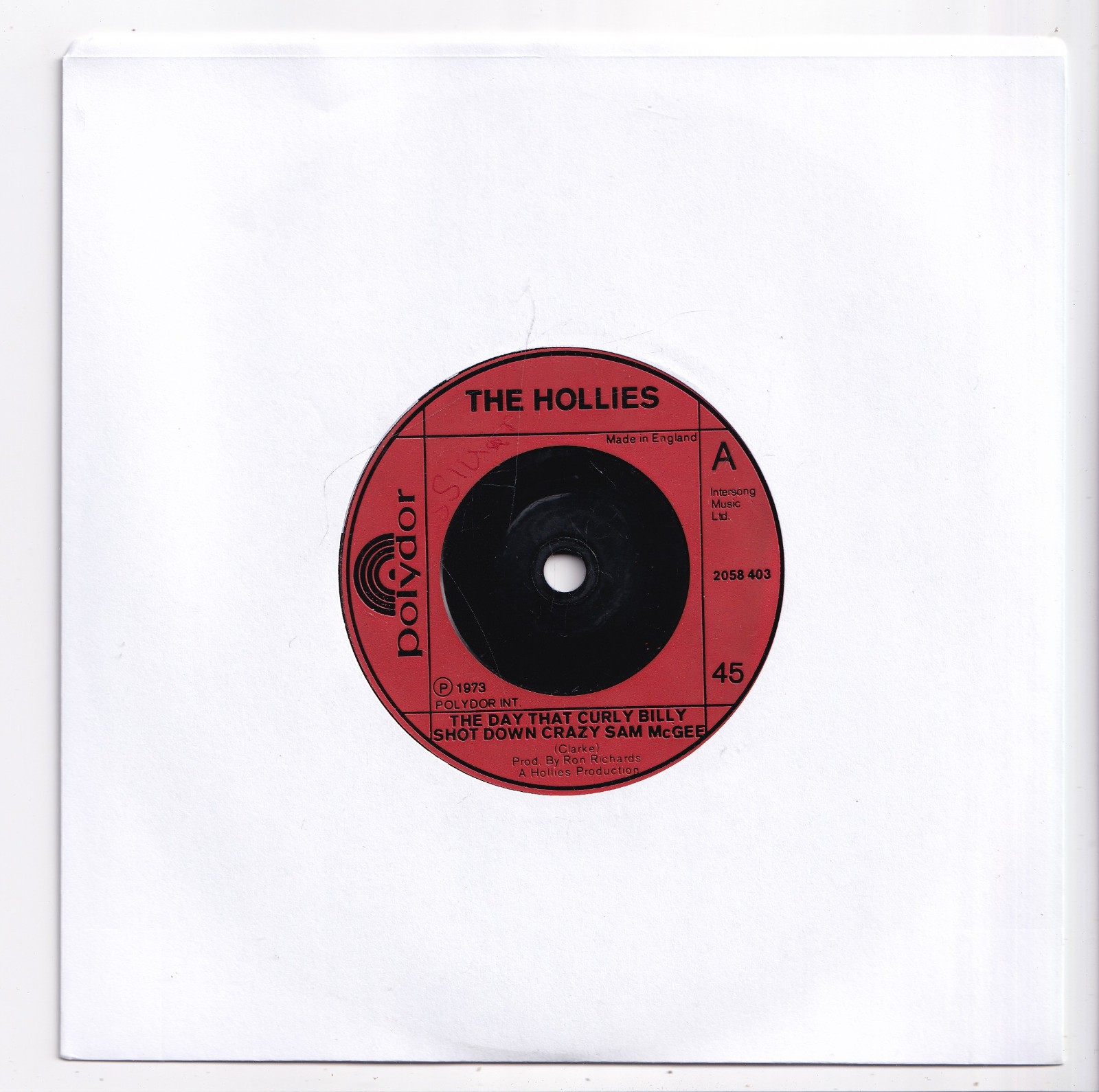(AV521) The Hollies, The Day That Curly Billy Shot Down Cra- 1973 - 7 inch vinyl