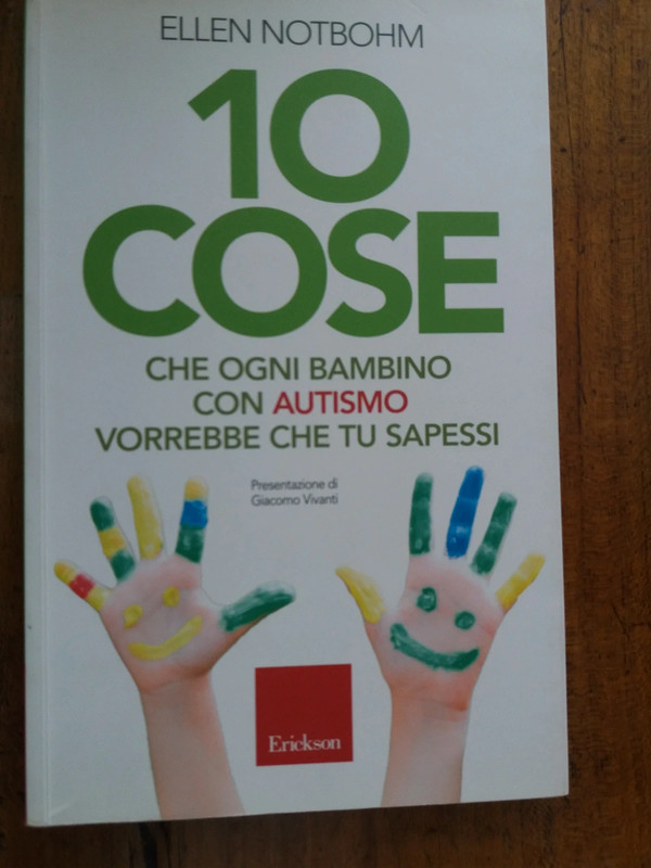 "10 COSE che ogni bambino con autismo vorrebbe che tu sapessi"-Ed. Erickson