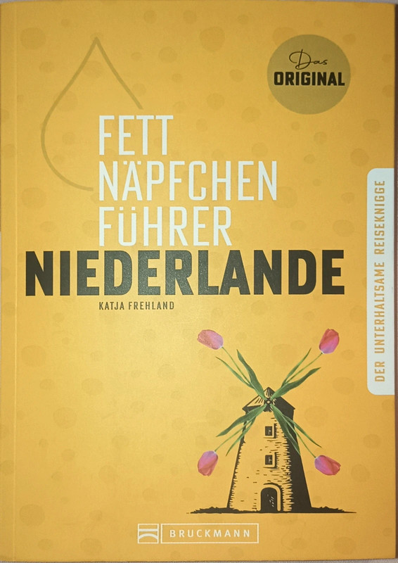 Fettnäpfchenführer Niederlande von Katja Frehland