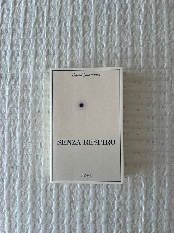 David Quammen – Senza respiro