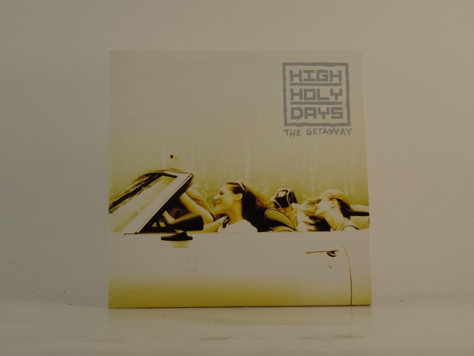 HIGH HOLY DAYS THE GETAWAY (E4) 1 Track Promo CD Single including Card Sleeve 