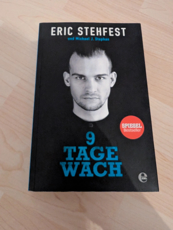 9 Tage wach