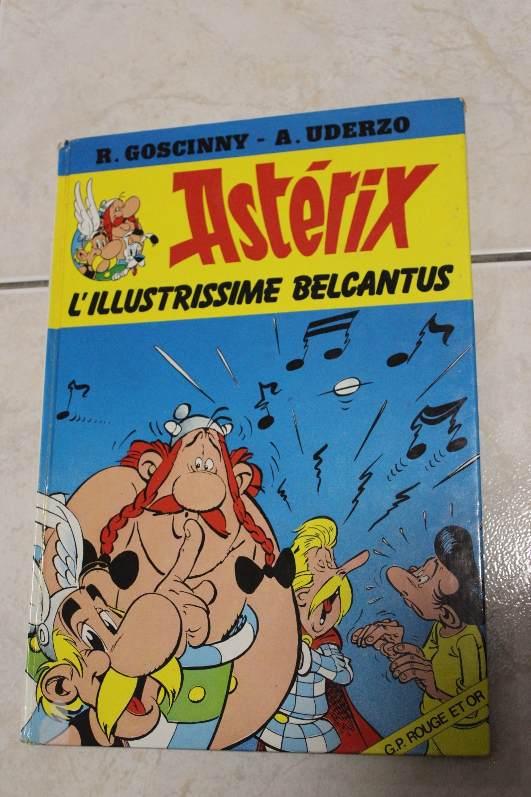 Rare BD Astérix L'illustrissime Belcantus Edition GP Rouge et Or BE