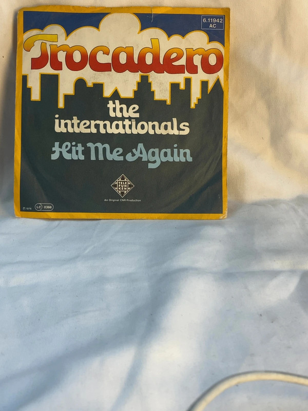 The Internationals - Trocadero / Hit Me Again (7" Vinyl Single, 1976)