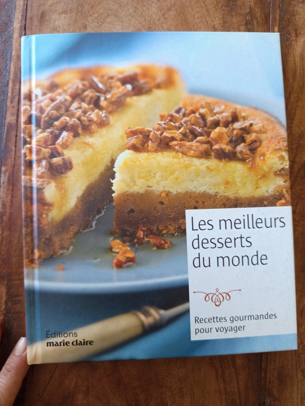 Les meilleurs desserts du Monde - recettes gourmandes pour voyager