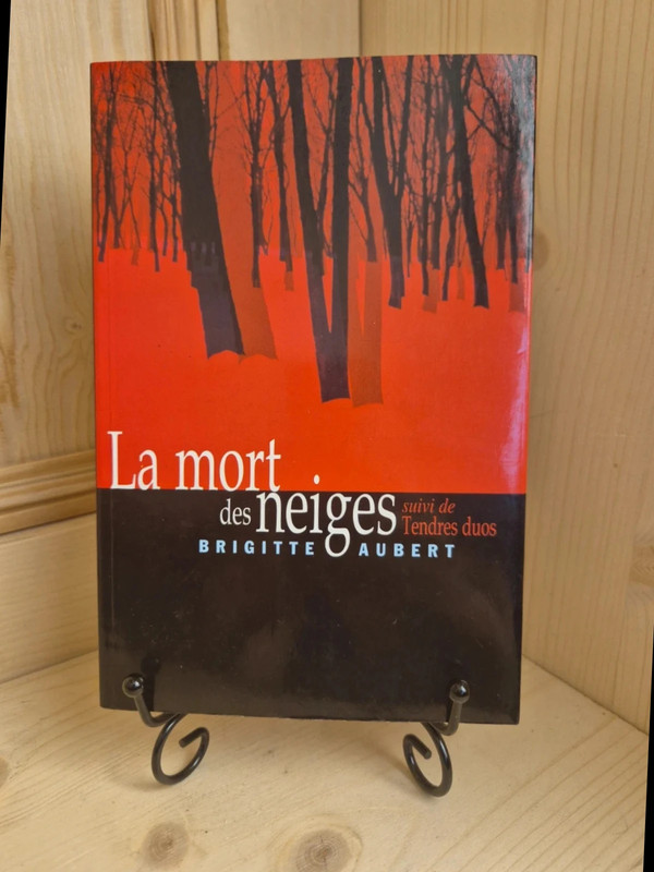 La mort des neiges	de 	Brigitte Aubert