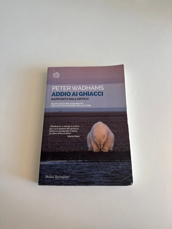 Addio Ai Ghiacci, rapporto dall’artico | Peter Wadhams | Bollati Boringhieri
