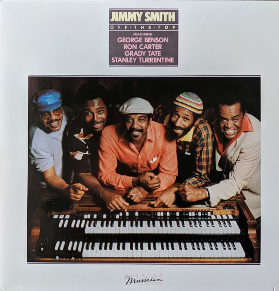 Jimmy Smith - Off The Top [1982]