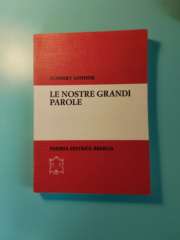 Le nostre grandi parole