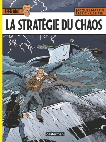 CASTERMAN Lefranc  La Stratégie Du Chaos (French) 29 by Jacques Martin, Roger Se