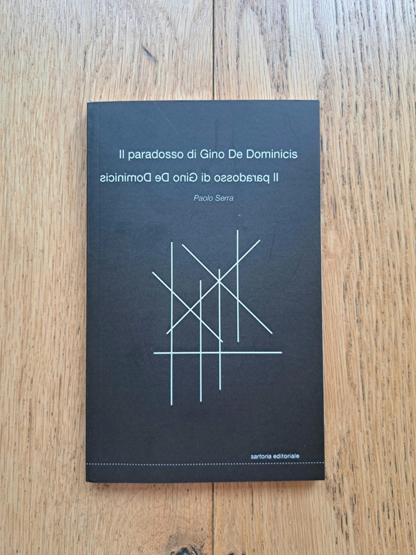 Il paradosso di Gino de Dominicis