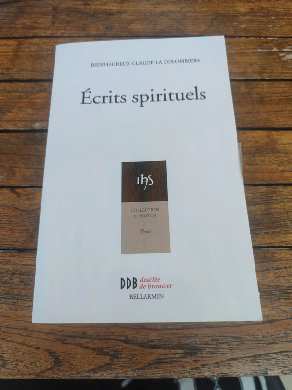 Écrits spirituels Bienheureux claude la colombière