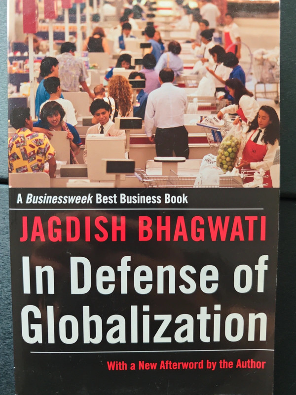 Jadish Bhagwati - In defense of Globalization - Oxford university press