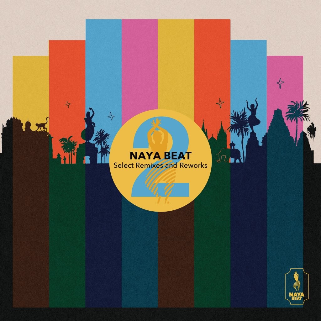 VARIOUS ARTISTS Naya Beat Select Remixes and Reworks 2 Vinile 12" 45RPM Presale