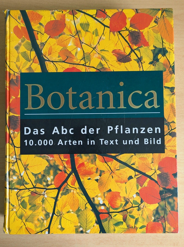 Botanica: Das Abc der Pflanzen/10 000 Arten