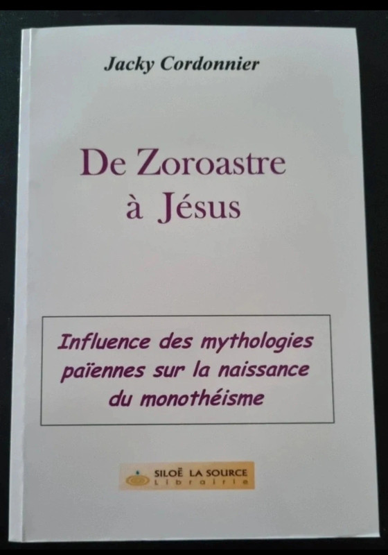 De Zoroastre à Jésus