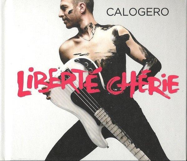 Cd Calogero - Liberté Chérie (2017)