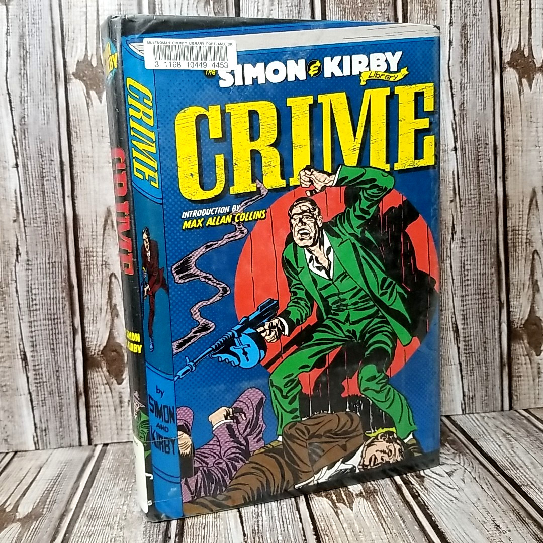 Simon & Kirby Library Crime 2011 Titan Books Max Allan Collins copertina rigida HCDJ