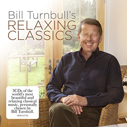 Bill Turnbills Relaxing Class Bill Turnbills Relaxing Class Triple CD NEW
