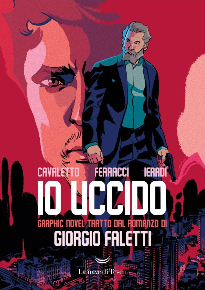 Cavaletto - Ferracci - Ieradi IO UCCIDO La Nave di Teseo dal romanzo di Faletti