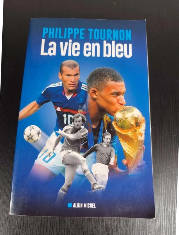 Livre : la vie en bleu (de Philippe Tournon) - football