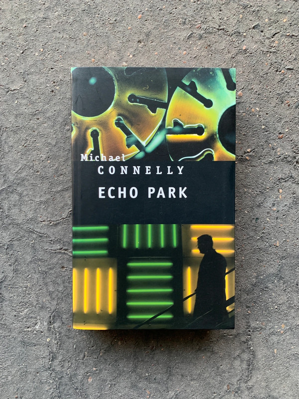 Echo Park - Michael Connelly