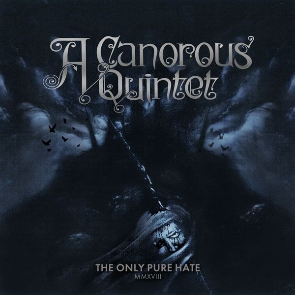 Audio Cd A Canorous Quintet - The Only Pure Hate -Mmxviii-