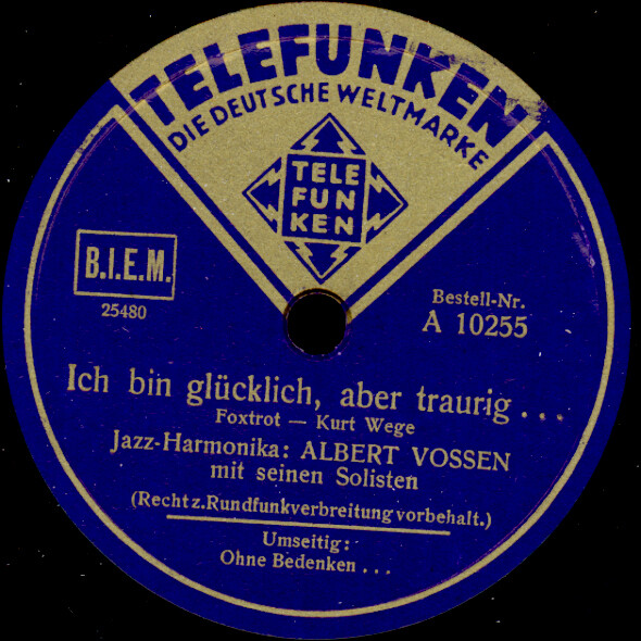 ALBERT VOSSEN Ich bin glücklich, aber traurig...   78rpm  Schellackplatte  S4860