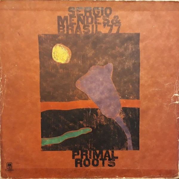 Sérgio Mendes & Brasil '77 – Primal Roots