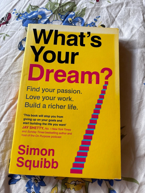 What‘s Your Dream? von Somon Squibb
