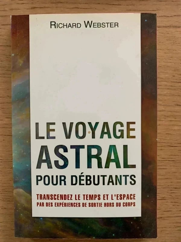 Livre Richard Webster Le voyage astral pour débutants