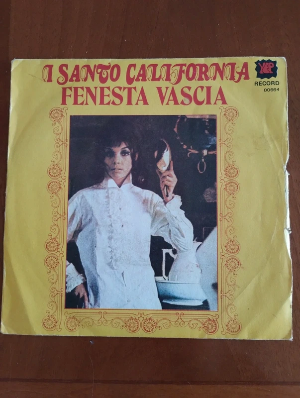 I Santo California Fenesta vascia 45 giri