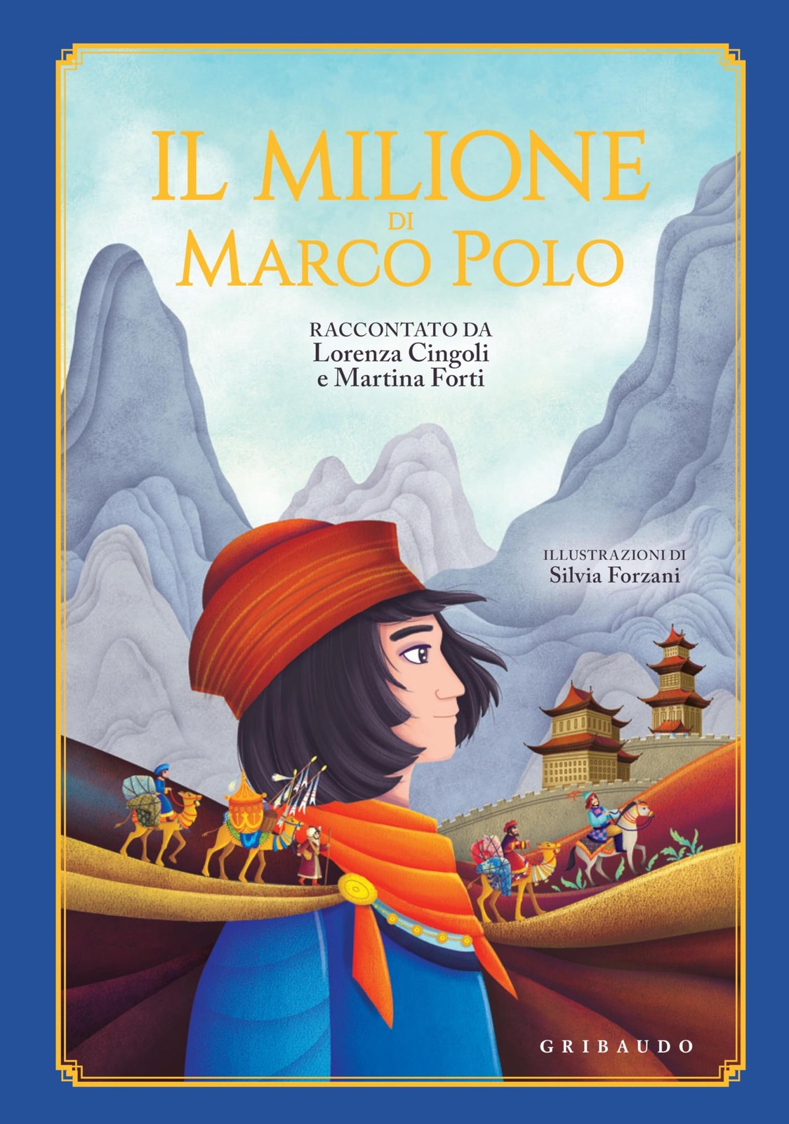 Il Milione di Marco Polo - Classici Letteratura narrativa Libri per bambini