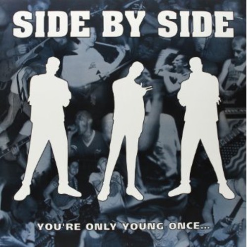 Side by Side - You're Only Young Once [New Vinyl LP]