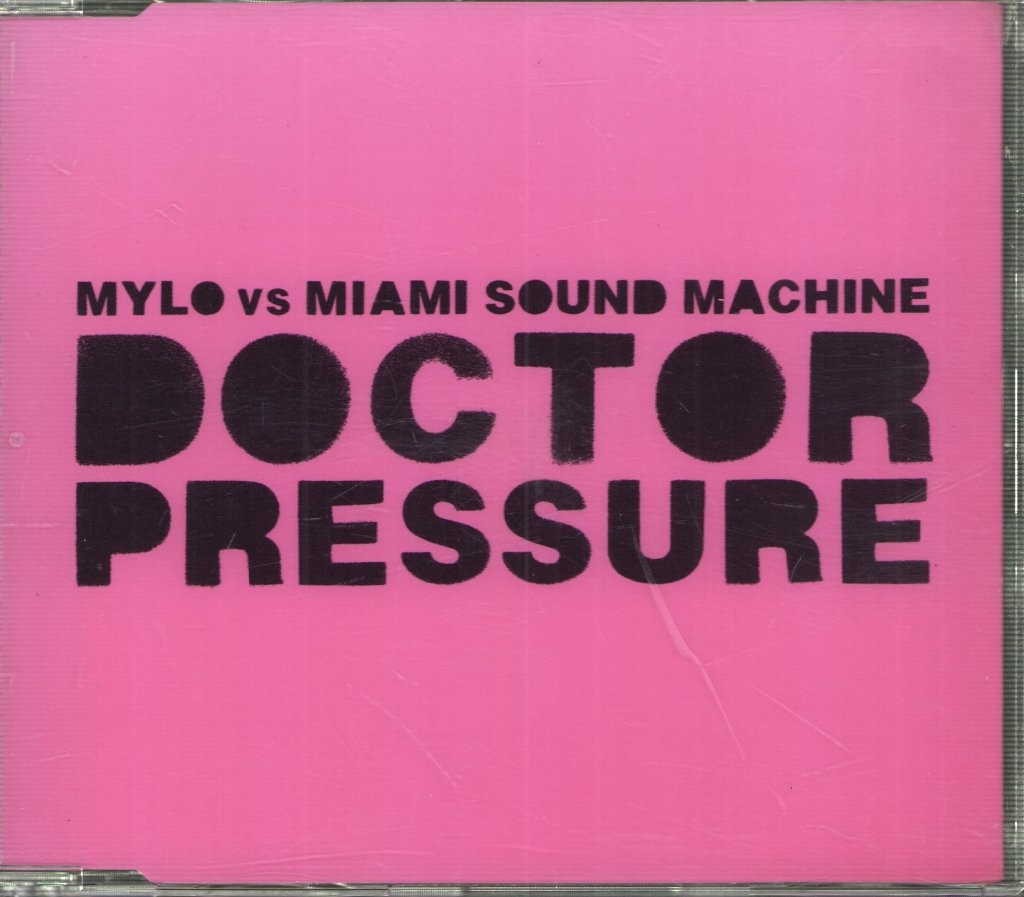 Mylo Vs Miami Sound Machine Doctor Pressure CD UK 2005 BFD017CD1