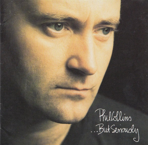Phil Collins ...But Seriously (685) 12 Track CD Album plus Picture Sleeve Virgin