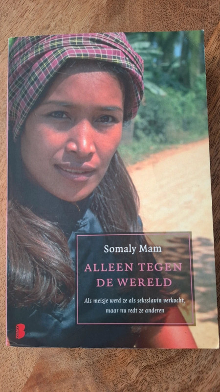 Boek: Alleen tegen de wereld – Somaly Mam (Waargebeurd verhaal)