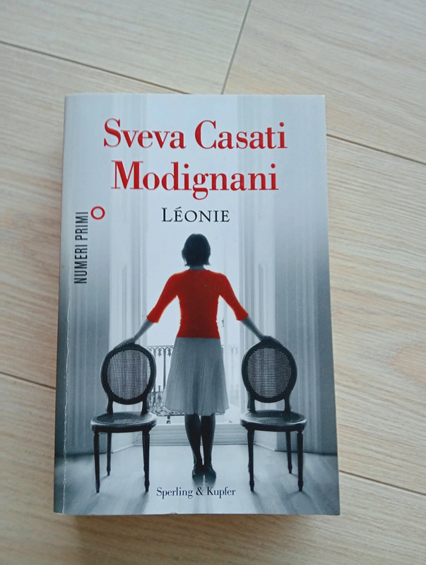 Léonie, Sveva Casati Modignani - Sperling & Kupfer (Romanzo)