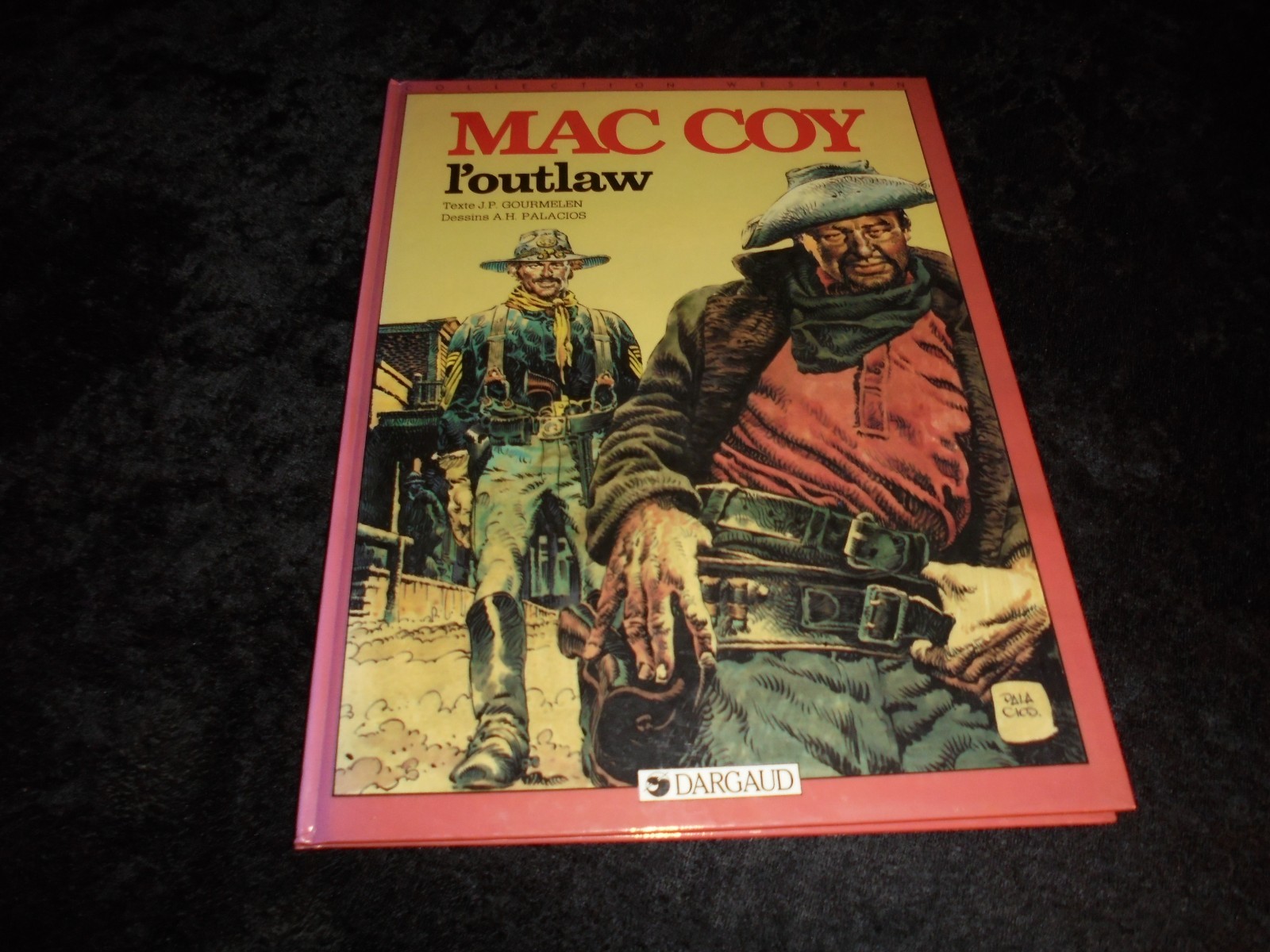 Gourmelen / Palacios : Mac Coy : L'outlaw EO Dargaud DL 10/1984
