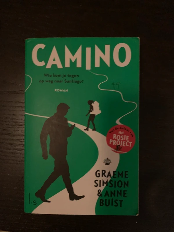 Roman in Nederlands: Camino van Graeme Simsion en Anne Buist