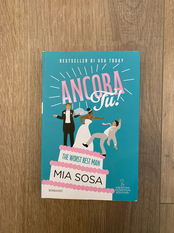 Ancora tu! The Worst Best Man - Mia Sosa - Italiano