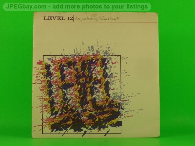 LEVEL 42 ARE YOU HEARING (137) 7" POLYDOR