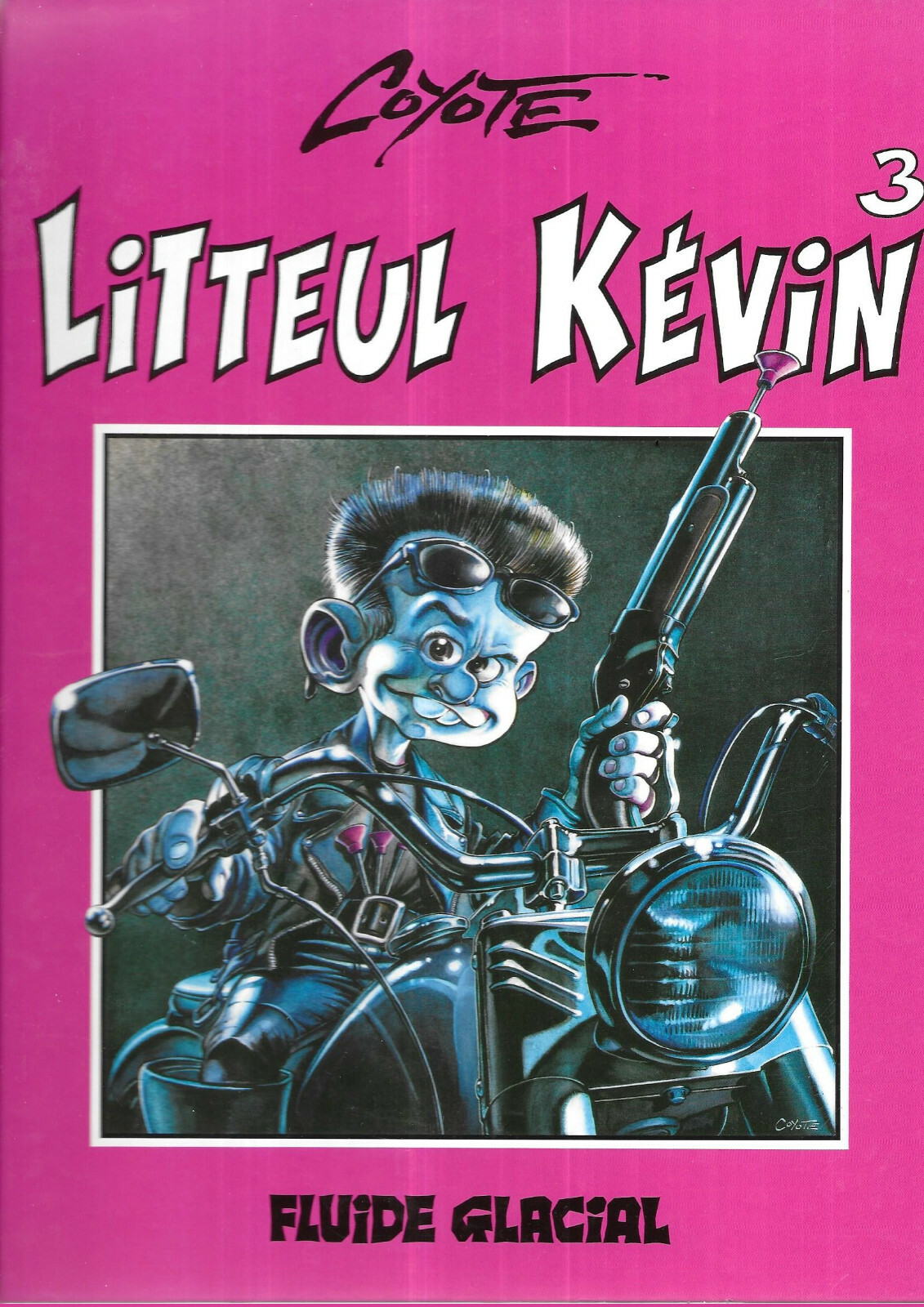 BD - LITTEUL KEVIN N° 3 : COYOTE / FLUIDE GLACIAL 1998 BANDE DESSINEE
