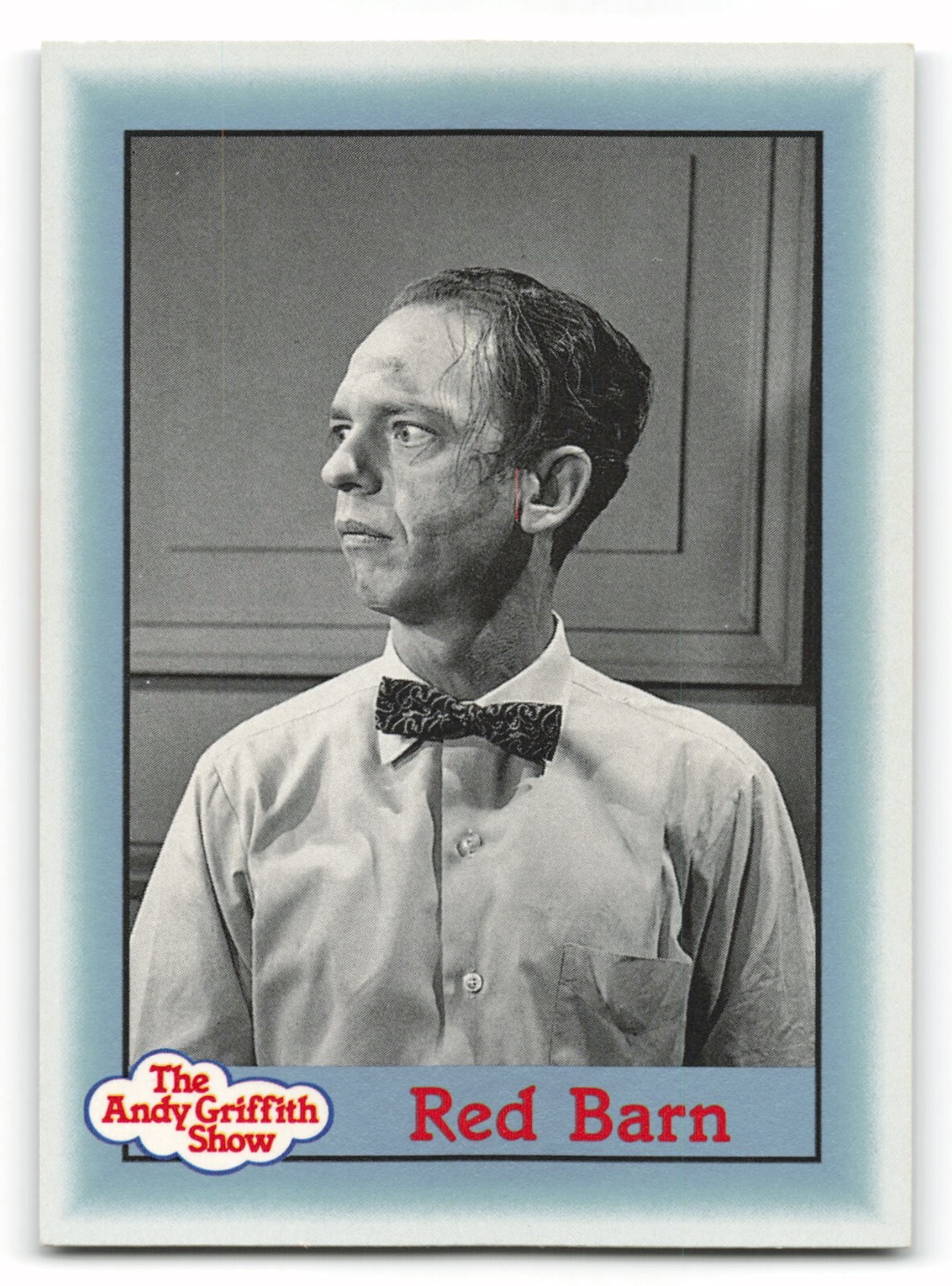 1991 Pacific The Andy Griffith Show Series 2 #160 Red Barn!!!