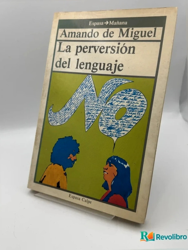 La perversión del Lenguaje - Amando de Miguel