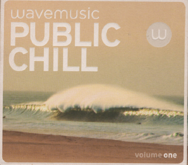 WAVEMUSIC - PUBLIC CHILL vol. one NEU OVP