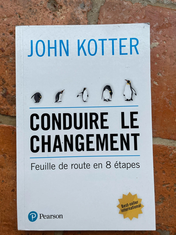 Conduire le changement - John Kotter